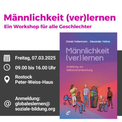 Männlichkeit(ver)lernen. Ein Workshop für alle Geschlechter