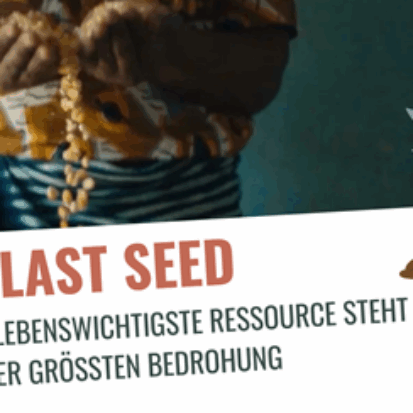 THE LAST SEED. Film & Podiumsdiskussion